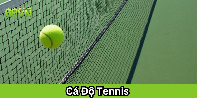 Lời khuyên khi tham gia Cá Độ Tennis